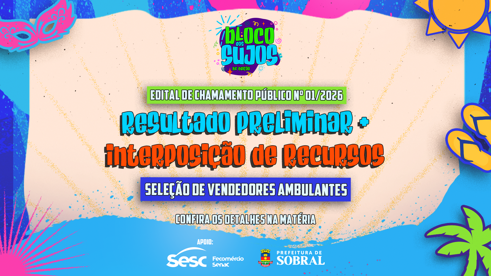 Prefeitura de Sobral divulga Resultado Preliminar do  Edital de chamamento pú...