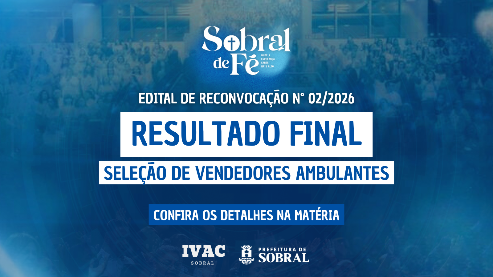 Prefeitura de Sobral divulga Resultado Final do Edital de chamamento público ...